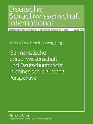 cover image of Germanistische Sprachwissenschaft und Deutschunterricht in chinesisch-deutscher Perspektive